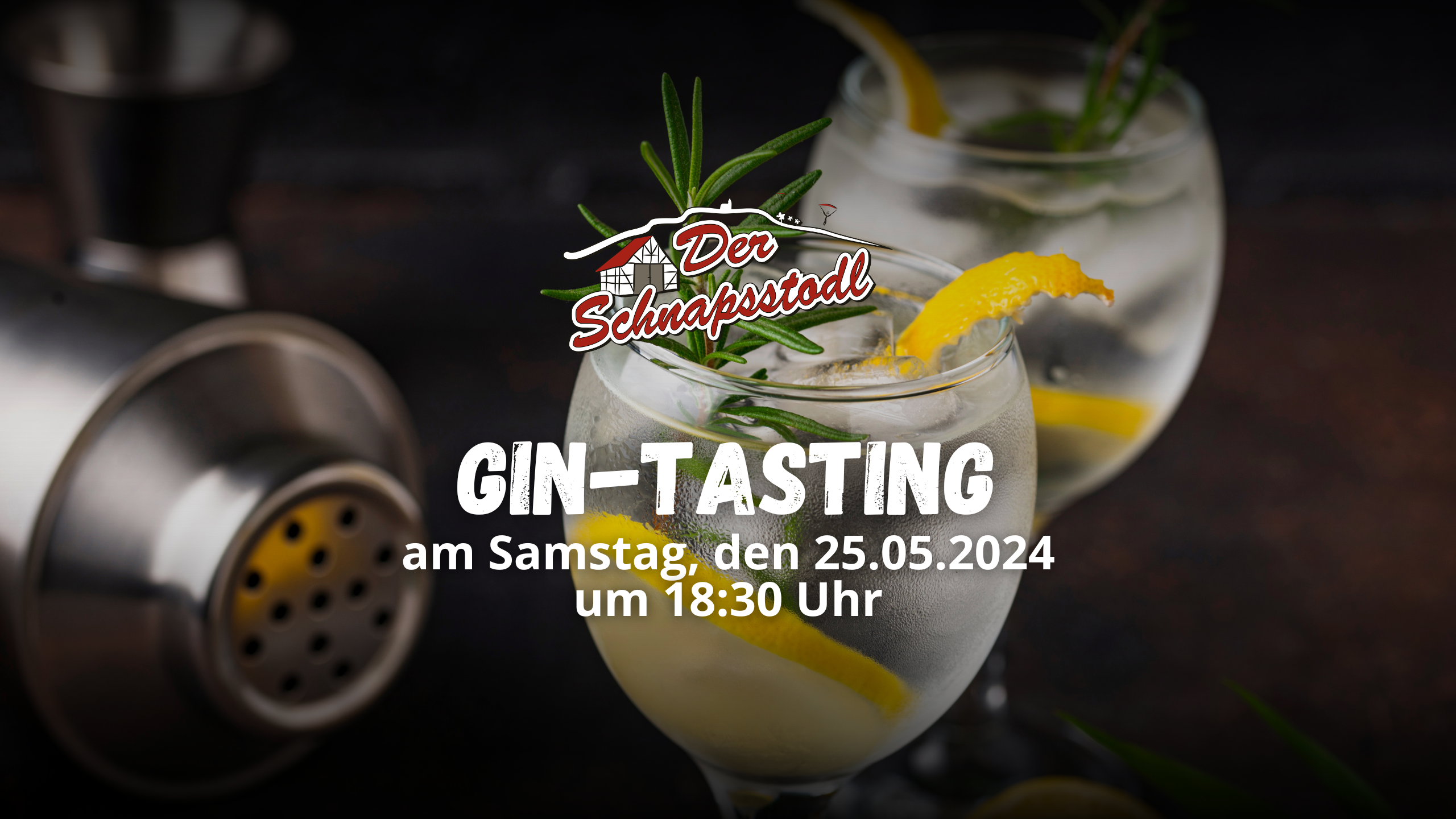 Gin-Tasting im Schnapsstodl 25.05.2024